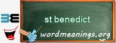 WordMeaning blackboard for st benedict